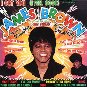 Őrosszasága remekül volt: James Brown: I Feel Good (1966) 