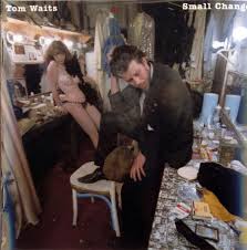 Aprópénz Matilda táncosának – Tom Waits: Small Change (1976)